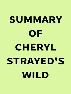 cover image of Summary of Cheryl Strayed's Wild
